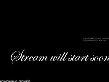 yours_anastasia from Chaturbate